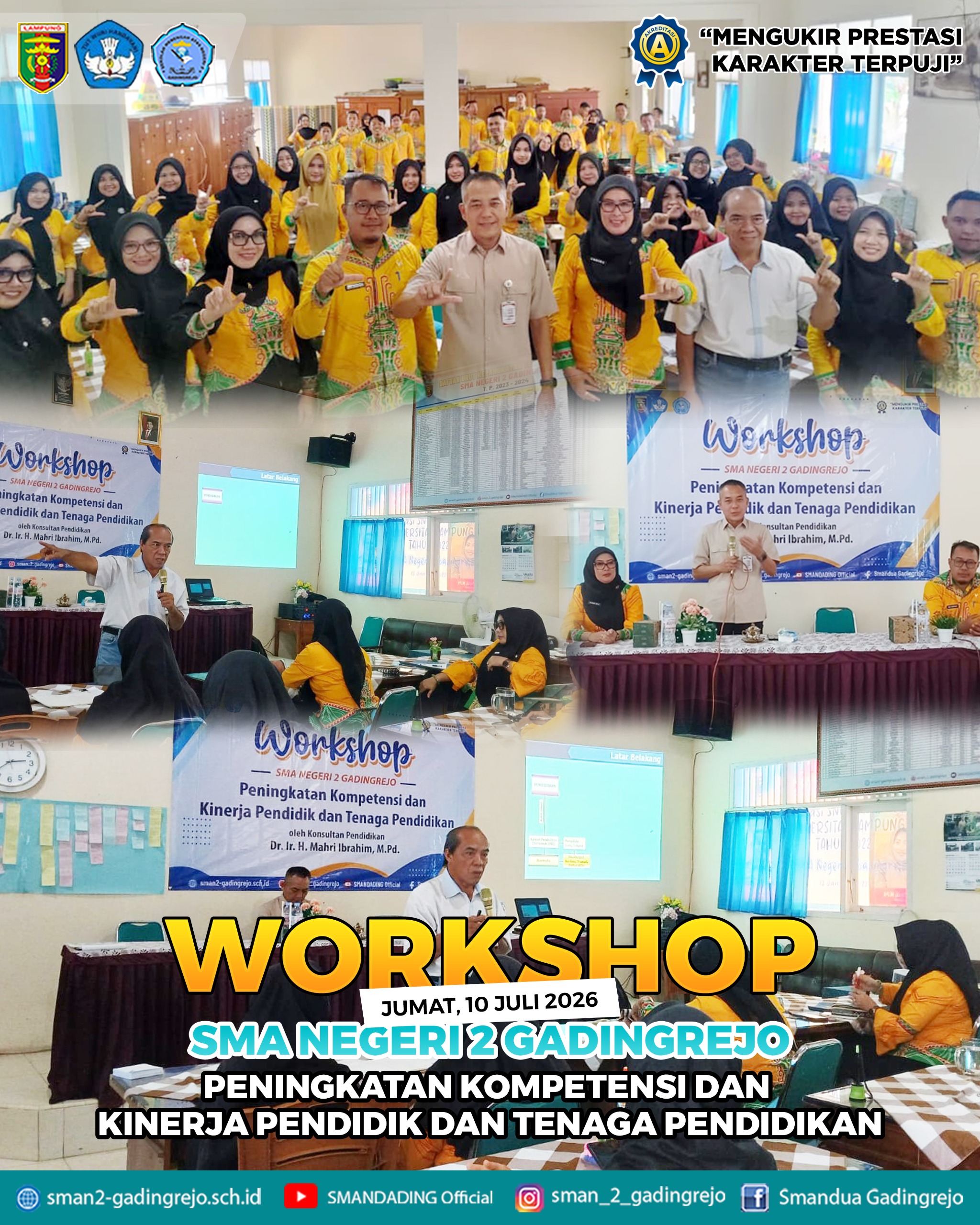 WORKSHOP PENGUATAN PEMBELAJARAN MENDALAM DAN PENINGKATAN KOMPETENSI PTK UNTUK TINGKATKAN MUTU PENDIDIKAN SMA NEGERI 2 GADINGREJO
