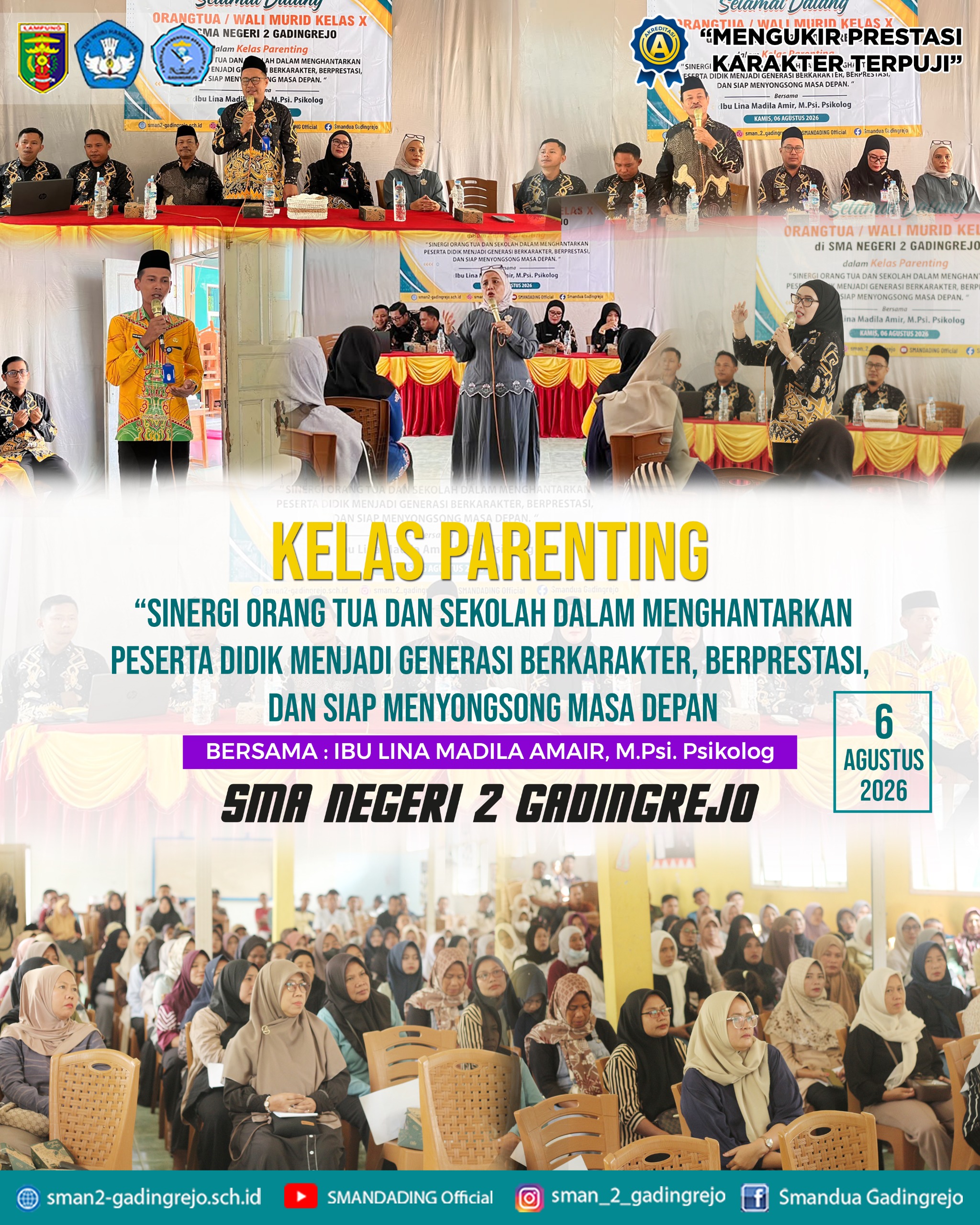 SINERGI ORANG TUA DAN SEKOLAH DALAM MENGHANTARKAN PESERTA DIDIK MENJADI GENERASI BERKARAKTER, BERPRESTASI, DAN SIAP MENYONGSONG MASA DEPAN